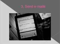 3. Send e-mails