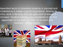 Independent work of university students is planned and considered as a matter...