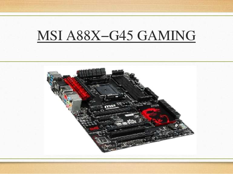 MSI A88X−G45 GAMING