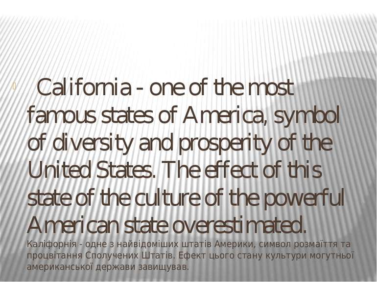 California - one of the most famous states of America, symbol of diversity an...
