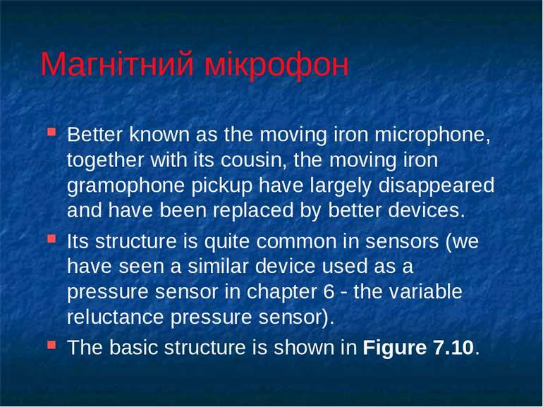 Магнітний мікрофон Better known as the moving iron microphone, together with ...