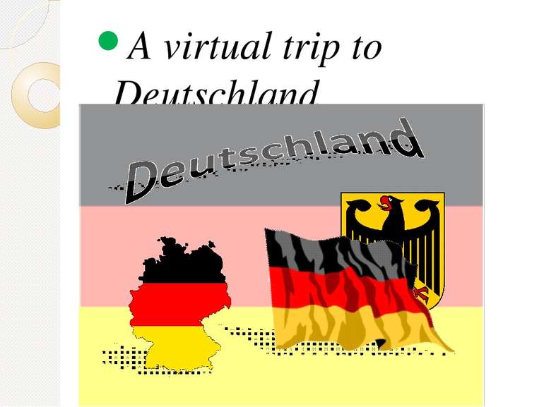 A virtual trip to Deutschland