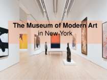 Музей сучасного мистецтва / The Museum of Modern Art in New York