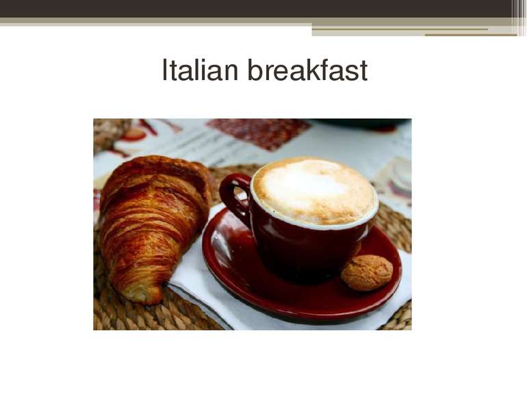 Italian breakfast
