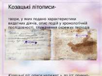 Козацькі літописи- твори, у яких подано характеристики видатних діячів, опис ...