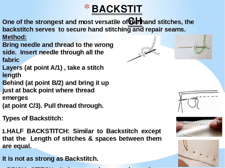 BACKSTITCH One of the strongest and most versatile of the hand stitches, the ...