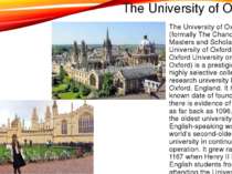 The University of Oxford The University of Oxford (formally The Chancellor Ma...