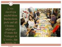 L'viv slavit'sya naybil'shim Buchesfestspiele auf all Ukraine – alljäriger «F...