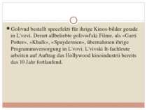 Golivud bestellt specefekti für ihrige Kinos-bilder gerade in L'vovi. Derart ...