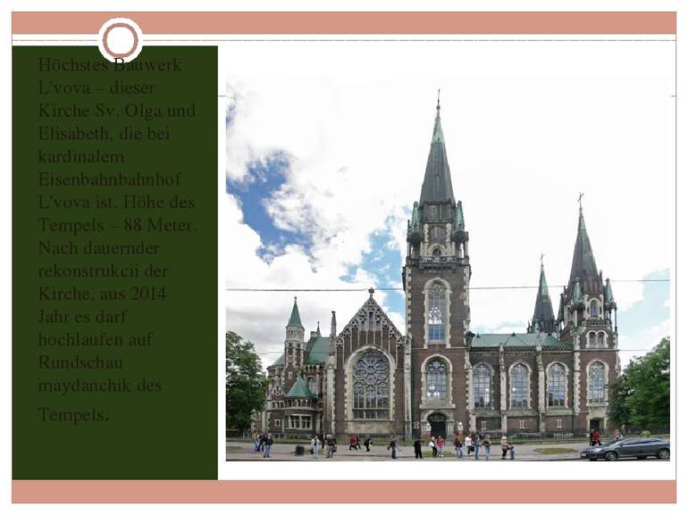 Höchstes Bauwerk L'vova – dieser Kirche Sv. Olga und Elisabeth, die bei kardi...