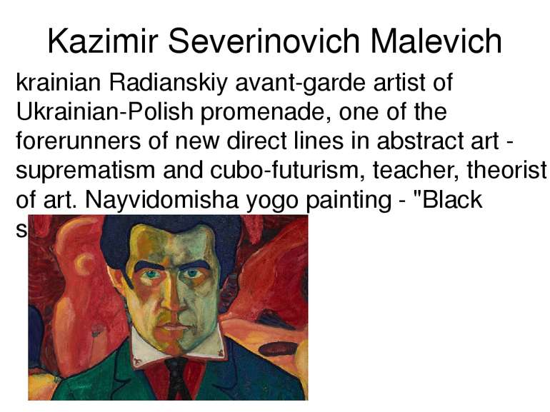 Kazimir Severinovich Malevich krainian Radianskiy avant-garde artist of Ukrai...
