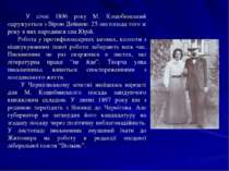 У січні 1896 року М. Коцюбинський одружується з Вірою Дейшею. 25 листопада то...