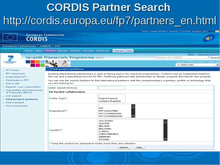 CORDIS Partner Search http://cordis.europa.eu/fp7/partners_en.html