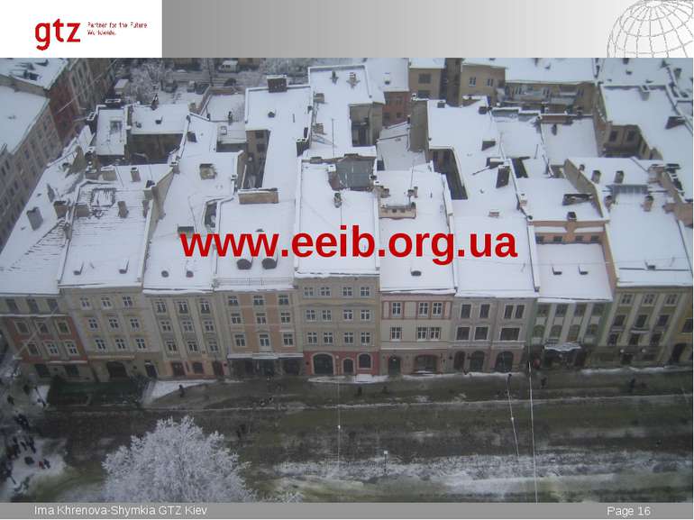 www.eeib.org.ua * Seite * Page * Ima Khrenova-Shymkia GTZ Kiev