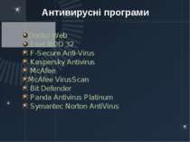 Антивирусні програми Doctor Web Eset NOD 32 F-Secure Anti-Virus Kaspersky Ant...