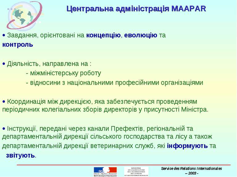 Центральна адміністрація MAAPAR Завдання, орієнтовані на кoнцепцію, еволюцію ...