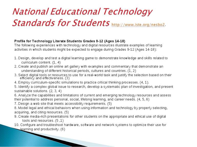 Profile for Technology Literate Students Grades 9-12 (Ages 14-18) The followi...