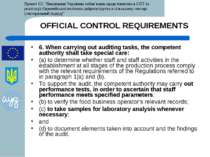 OFFICIAL CONTROL REQUIREMENTS 6. When carrying out auditing tasks, the compet...