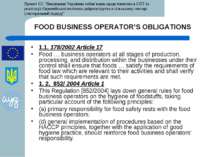 FOOD BUSINESS OPERATOR’S OBLIGATIONS 1.1. 178/2002 Article 17 Food … business...