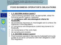 FOOD BUSINESS OPERATOR’S OBLIGATIONS 1. 5. 852/2004 Article 4 point 3 Food bu...