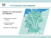 GVZ сильний у всіх напрямах Термінал GVZ сполучає цілі в усіх напрямках ■ Мор...